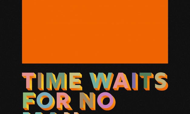 Time Waits for No Man